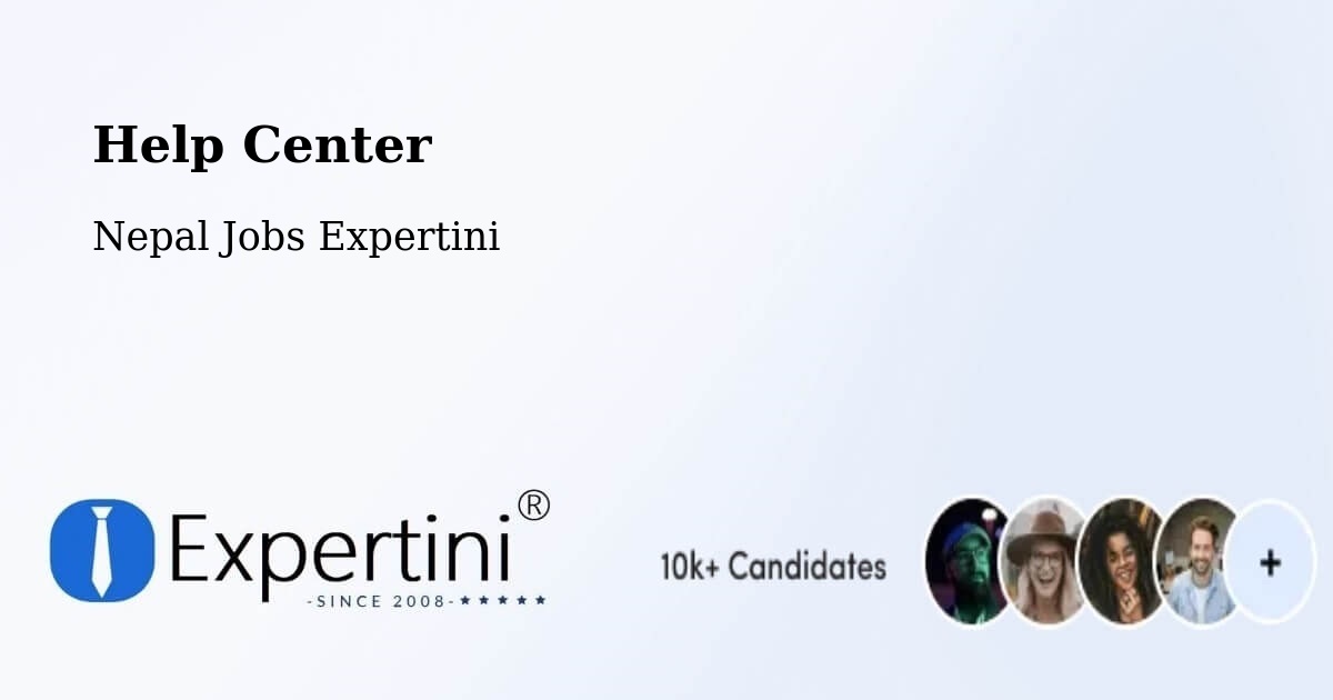 Help Center – Kathmandu - Nepal Jobs Expertini